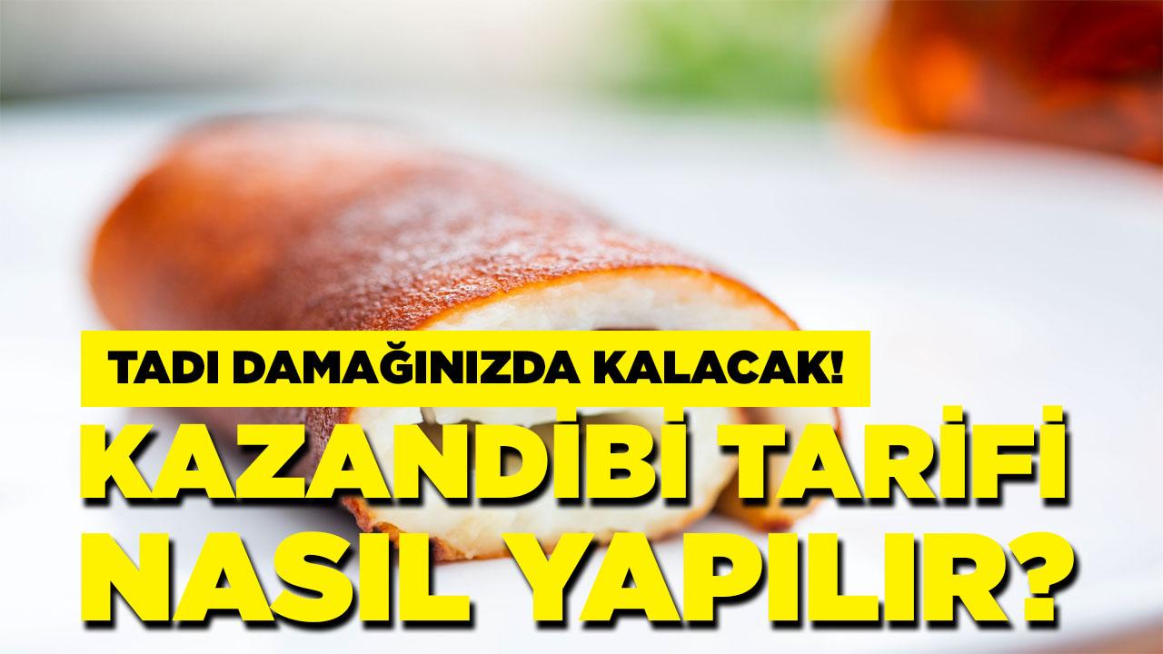 Kazandibi tarifi, nasıl yapılır?