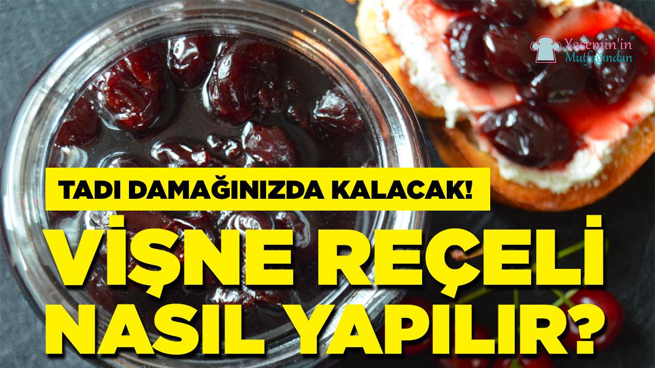 Vişne reçeli tarifi, nasıl yapılır?