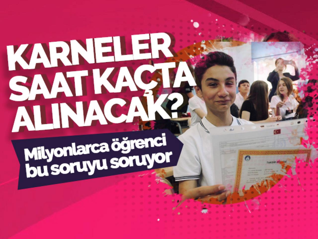 Karneler saat kaçta verilecek? Notlar nasıl öğrenilir