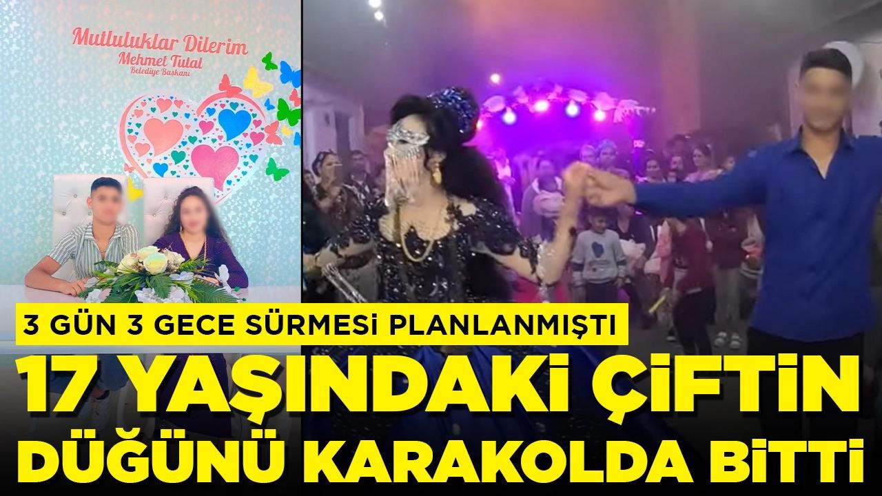 3 gün 3 gece sürmesi planlanmıştı: 17 yaşındaki çiftin düğünü karakolda bitti