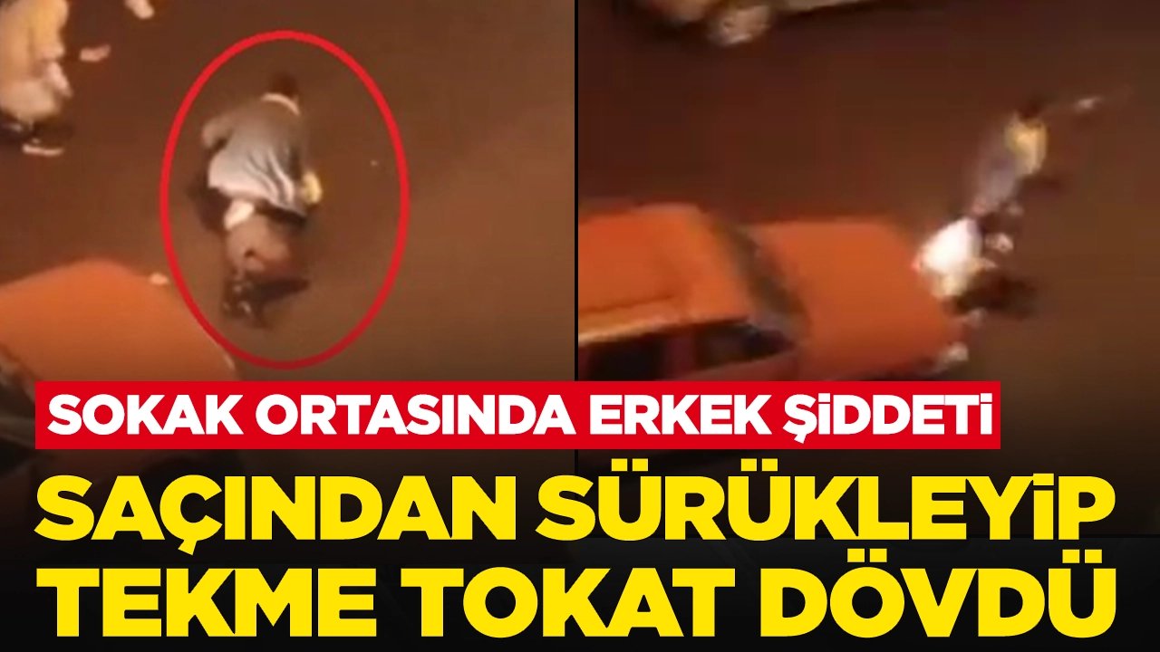 Sokak ortasında erkek şiddeti: Elinde bıçakla saçından sürükledi, tekme- tokat dövdü