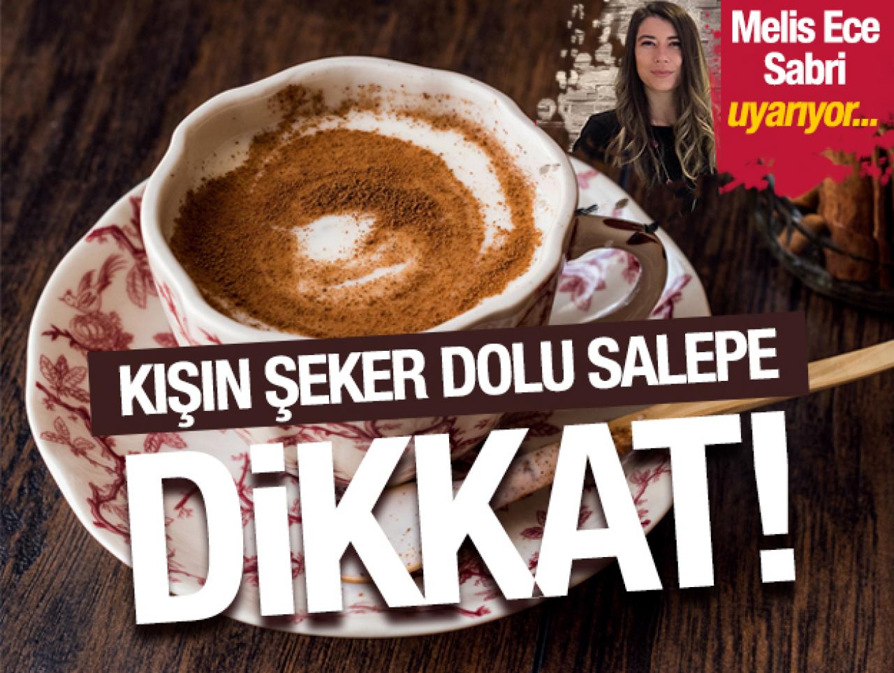 Şeker deposu salepe dikkat!