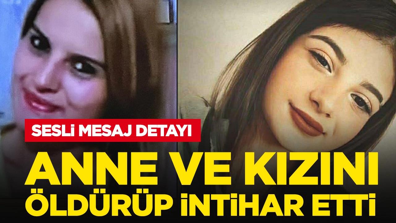 Anne ve kızını öldürüp intihar etti