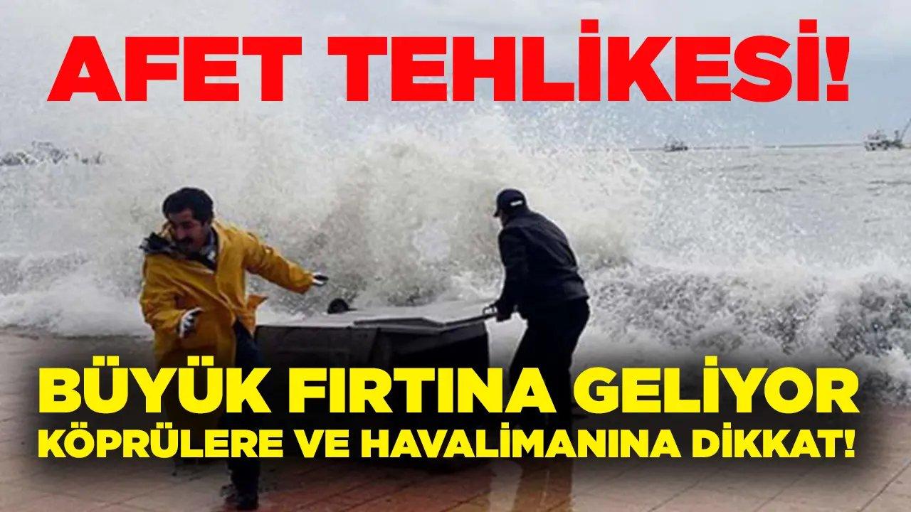 Fırtına çok fena vuracak! Afet tehlikesi var! Bu ilçelere dikkat!