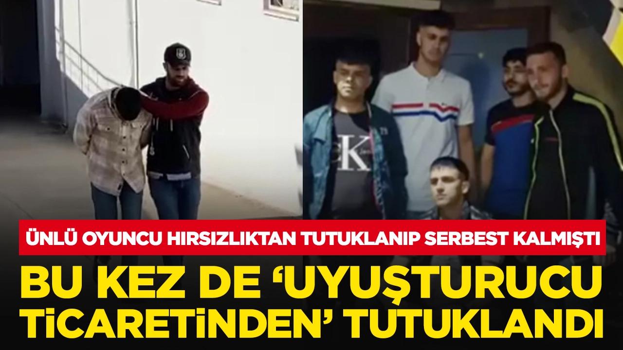 Dizi oyuncusu hırsızlıktan tutuklanıp serbest kalmıştı: Bu kez de uyuşturucudan tutuklandı