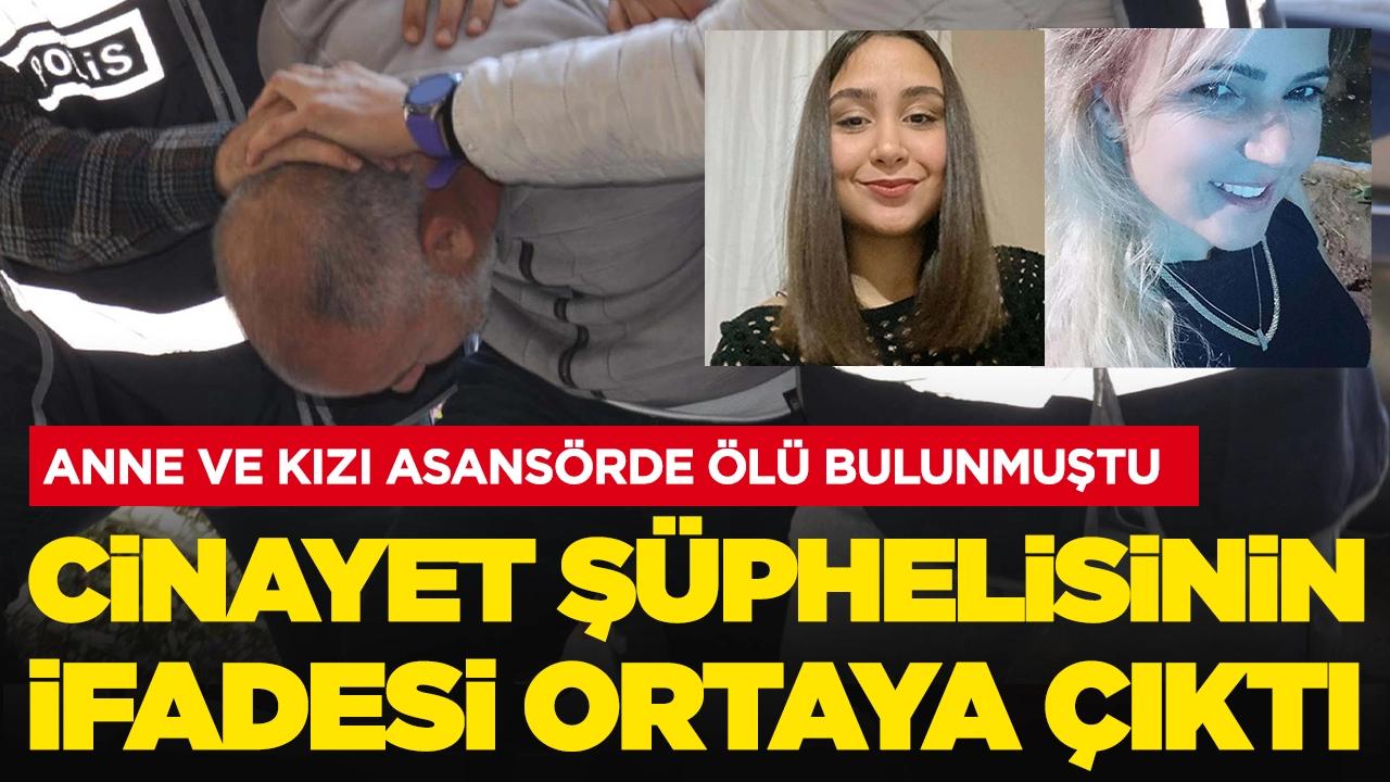 Anne ve kız asansörde ölü bulunmuştu! Şüphelinin ifadesi ortaya çıktı: 'Telle boğdum...'