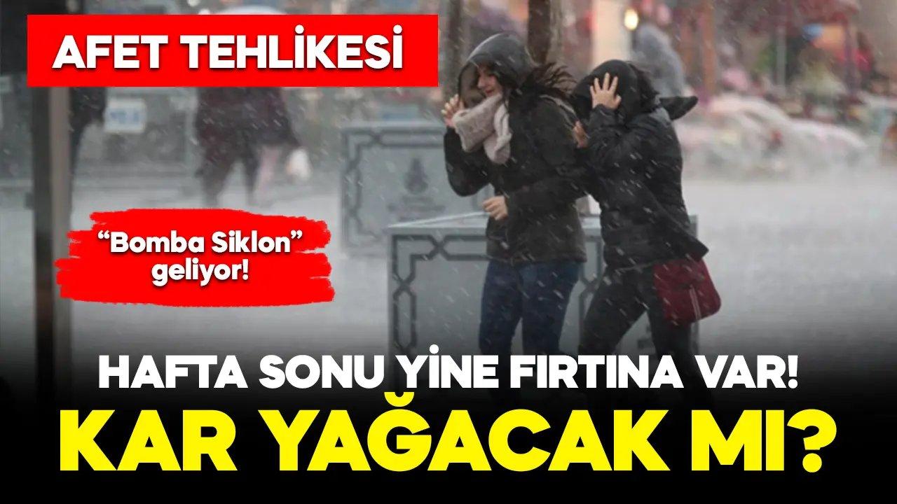 Hafta sonu yine fırtına geliyor! Kar yağacak mı?