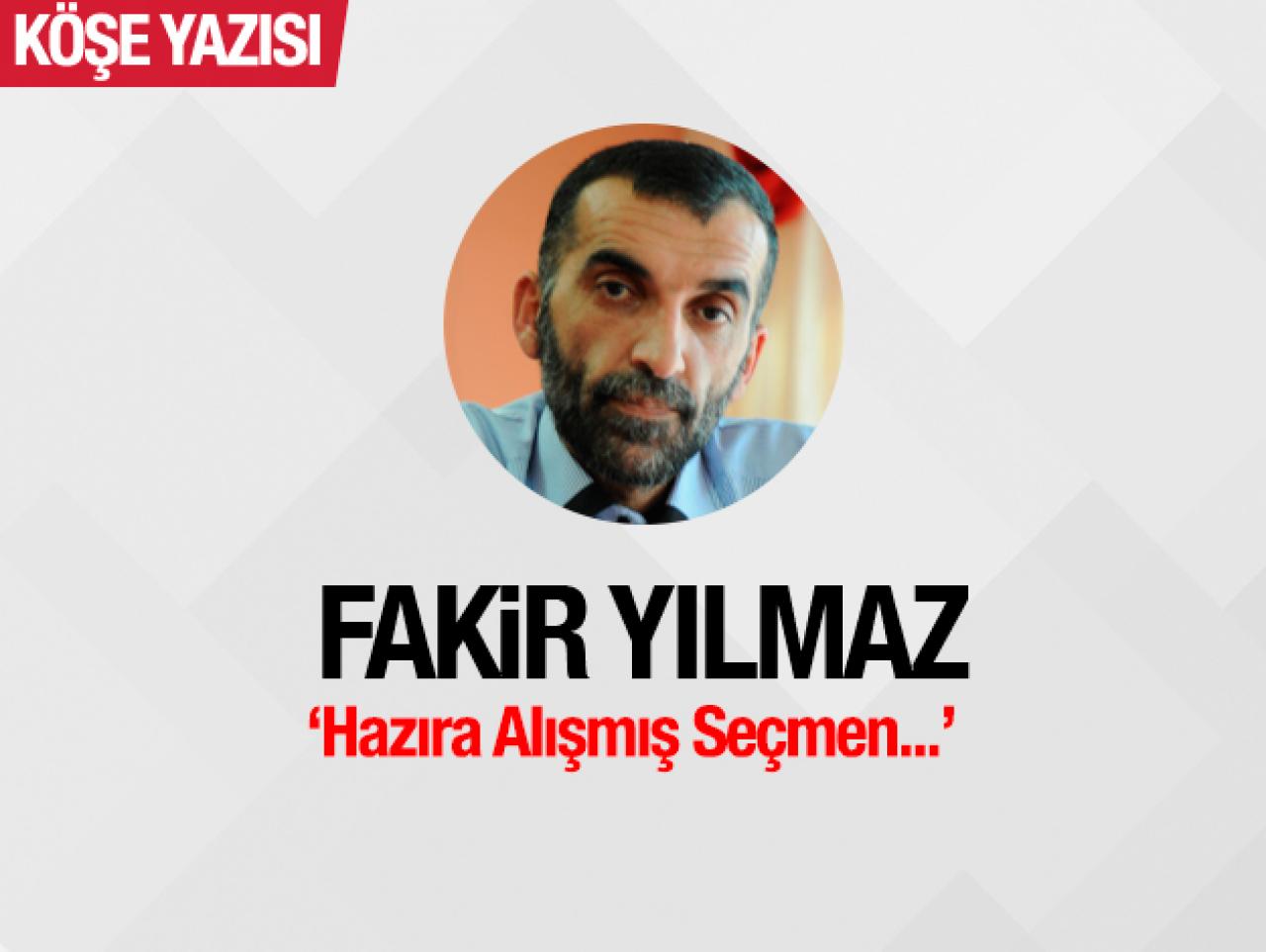 Hazıra Alışmış Seçmen..