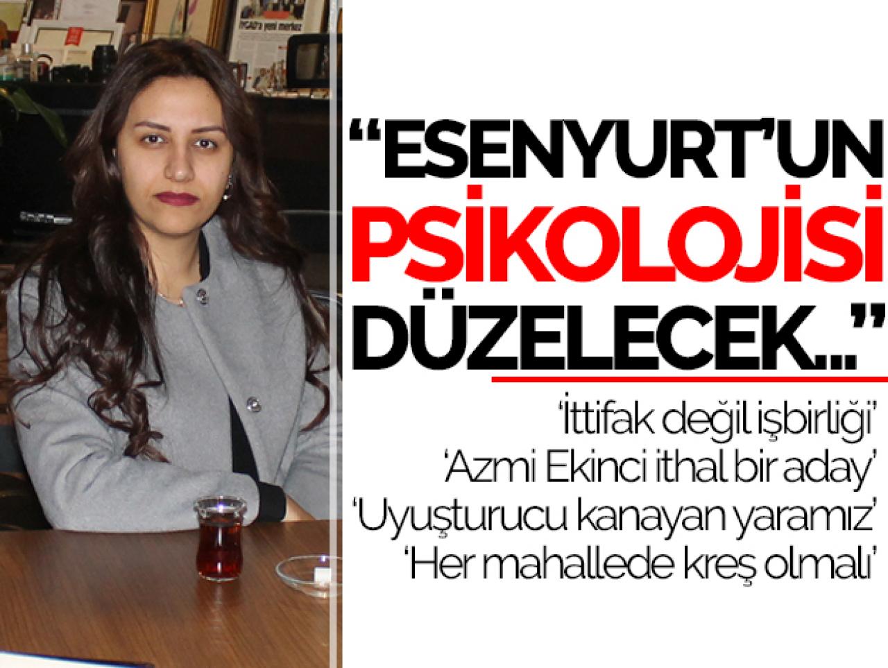 Esenyurt’un psikolojisi düzelecek!