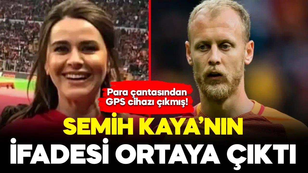 Semih Kaya'nın ifadesi ortaya çıktı!