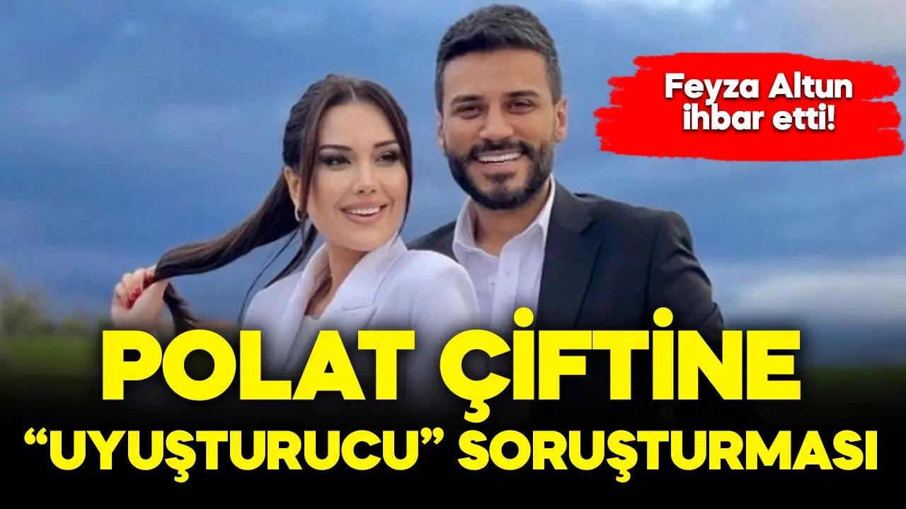 Dilan ve Engin Polat çiftine “uyuşturucu” soruşturması