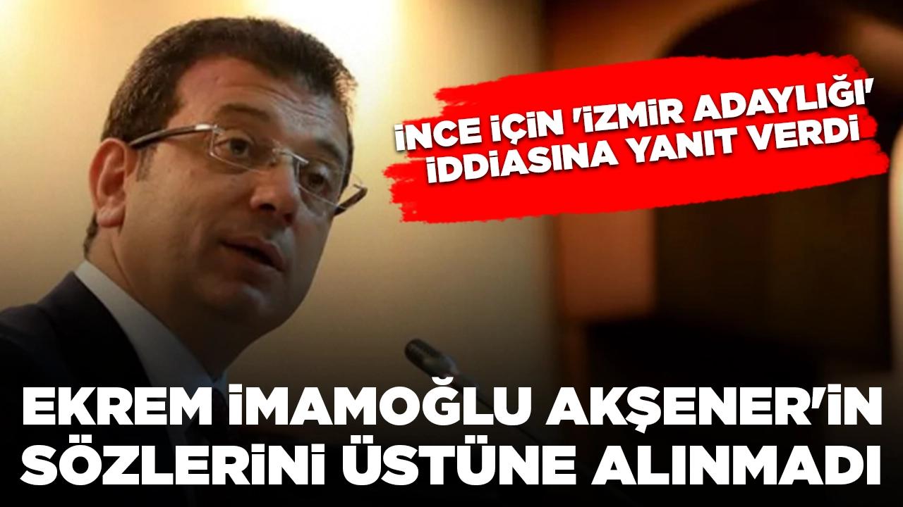 Ekrem İmamoğlu Akşener'in sözlerini üstüne almadı: 'Ben İstanbul ismini duymadım'