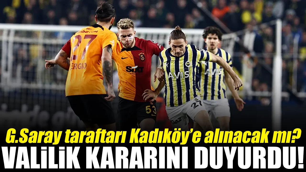 Derbiye Galatasaray taraftarı alınacak mı? Valilik kararını açıkladı