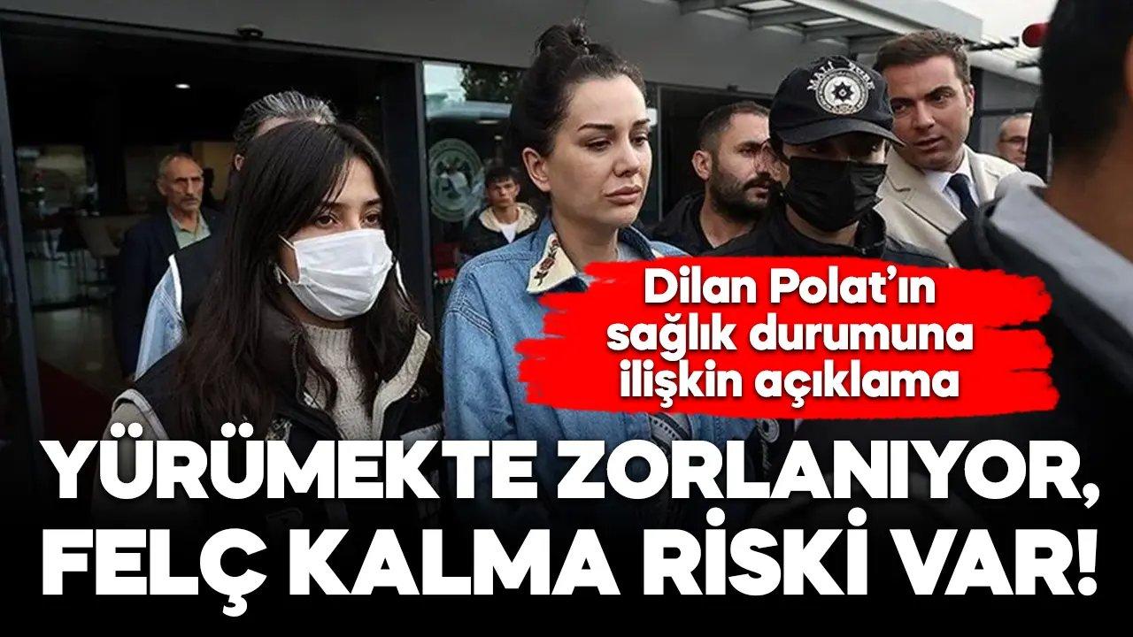 Dilan Polat'ın avukatı konuştu: Felç kalma ihtimali var!