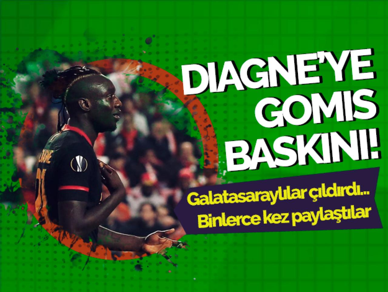 Diagne'ye Gomis şoku! Binlerce kez yaptılar