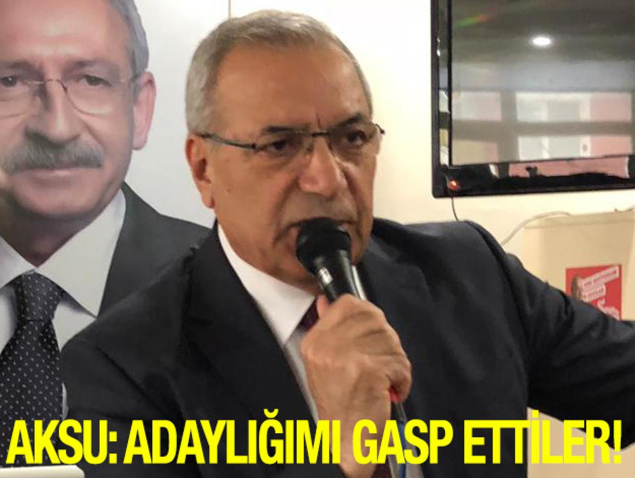 Hüseyin Aksu verdi veriştirdi: ADAYLIĞIMI GASP ETTİLER!