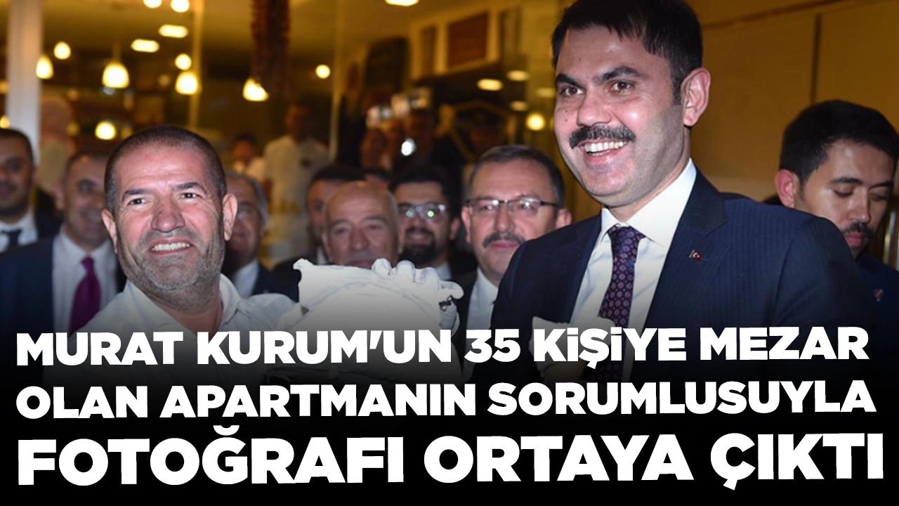 Murat Kurum'un 35 kişiye mezar olan apartmanın sorumlusuyla fotoğrafı ortaya çıktı