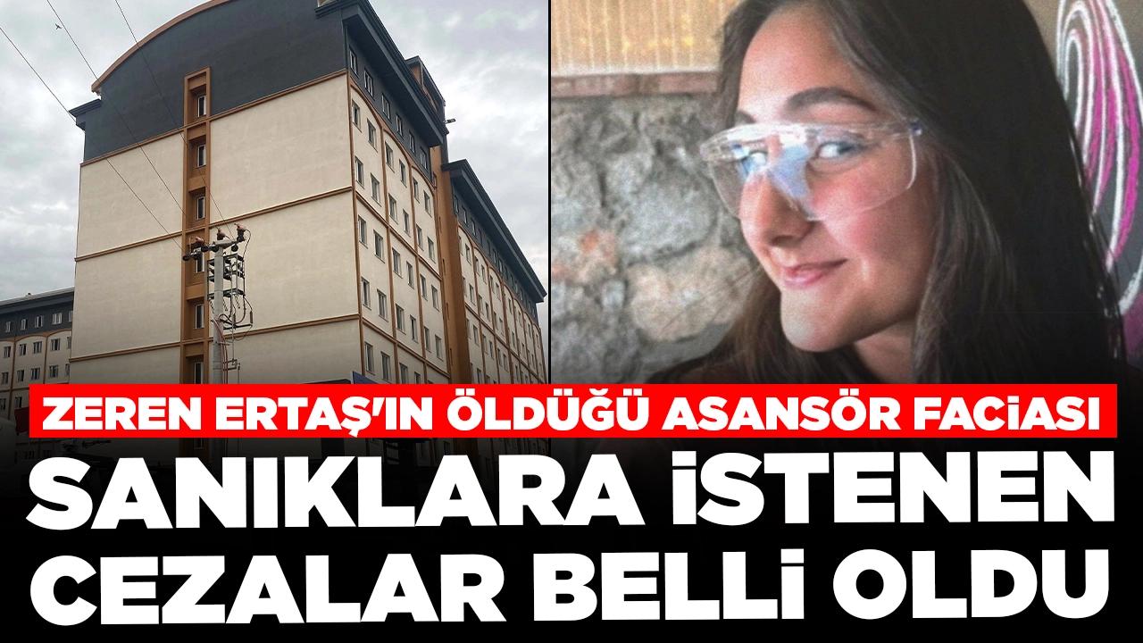 Üniversiteli Zeren’in öldüğü asansör faciası: Sanıklara istenen cezalar belli oldu