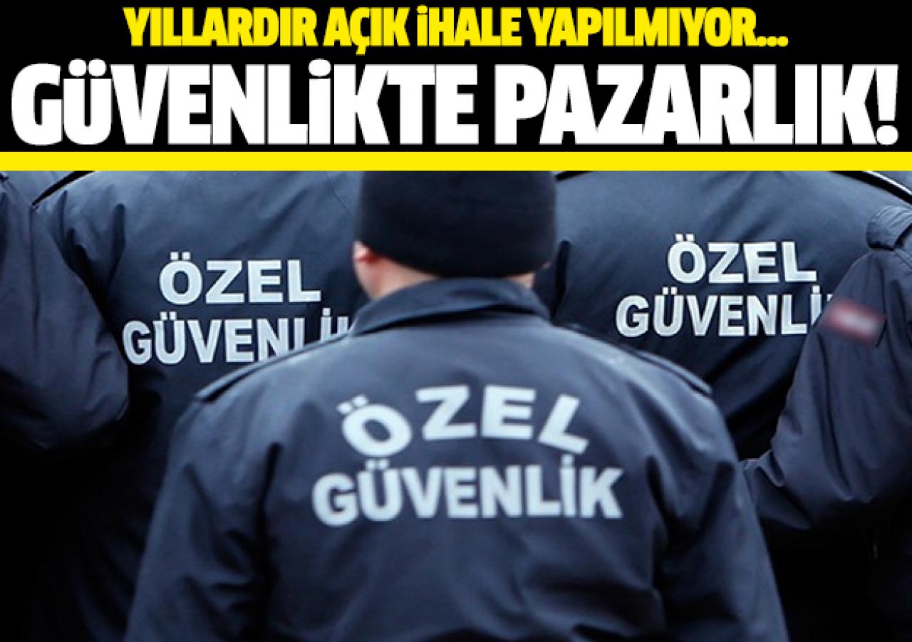 Güvenlikte pazarlık!