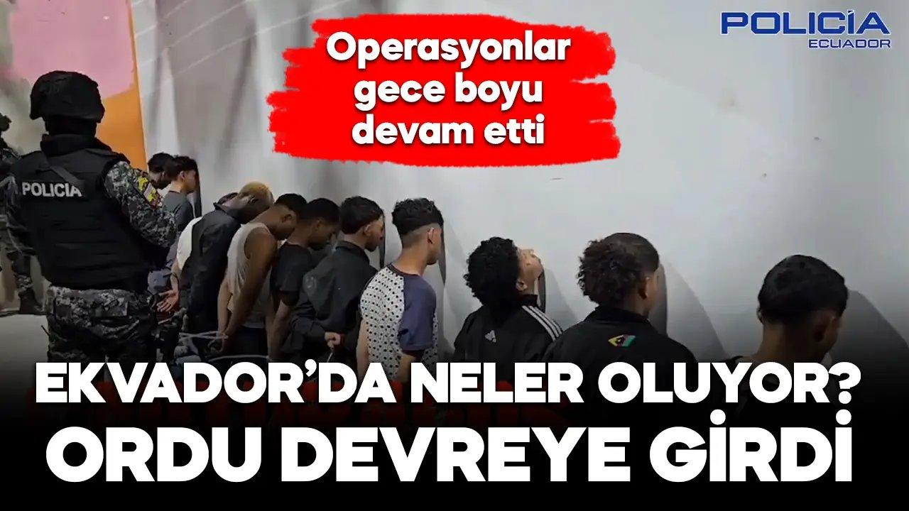 Ekvador’da ordu, iç güvenlik için devrede