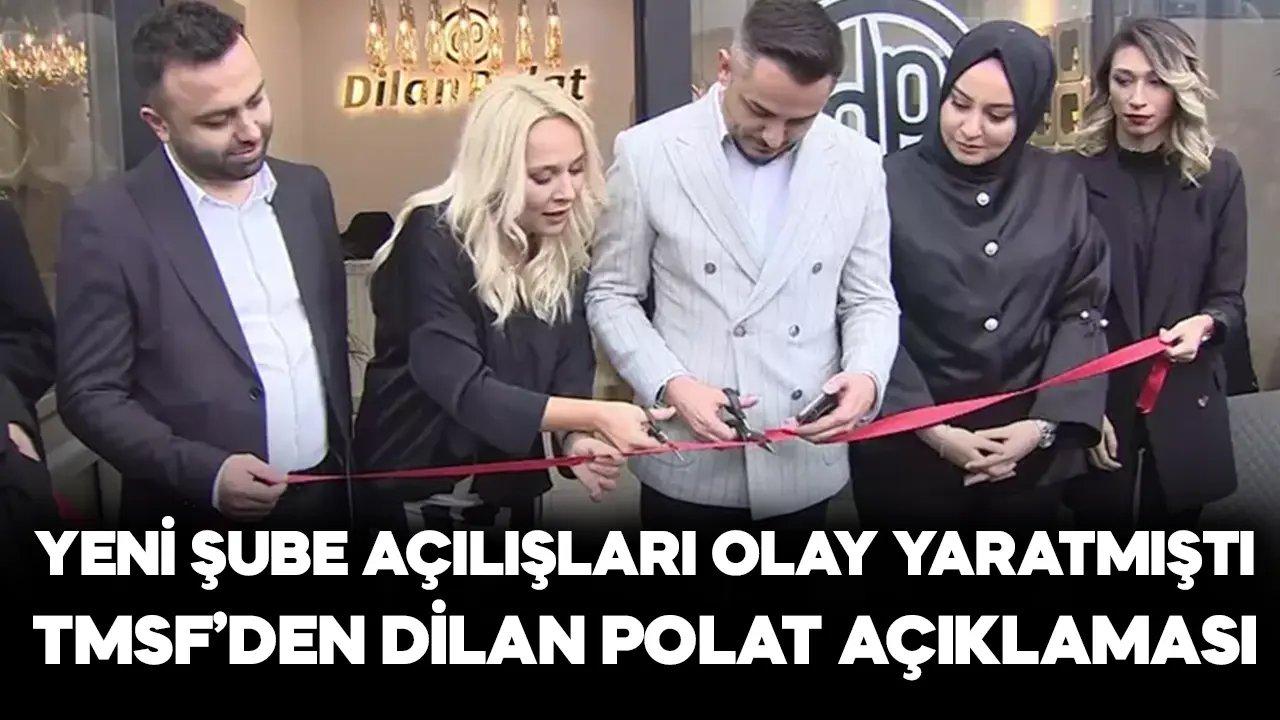 TMSF'den Dilan Polat açıklaması