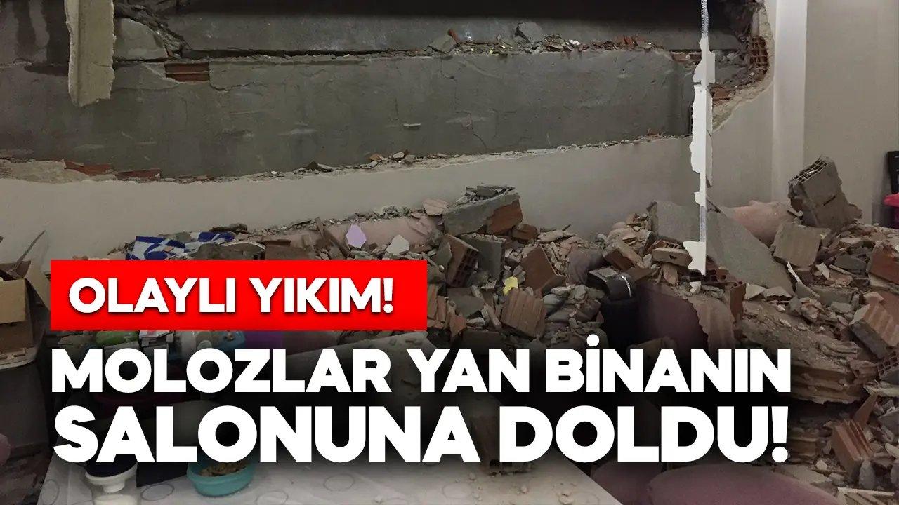 Olaylı yıkım! Molozlar yan binanın salonuna döküldü!