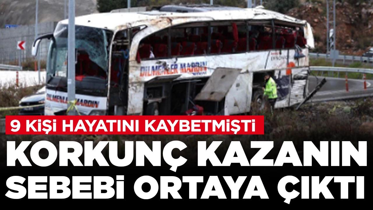 9 kişi hayatını kaybetmişti: Kazanın nedeni ortaya çıktı