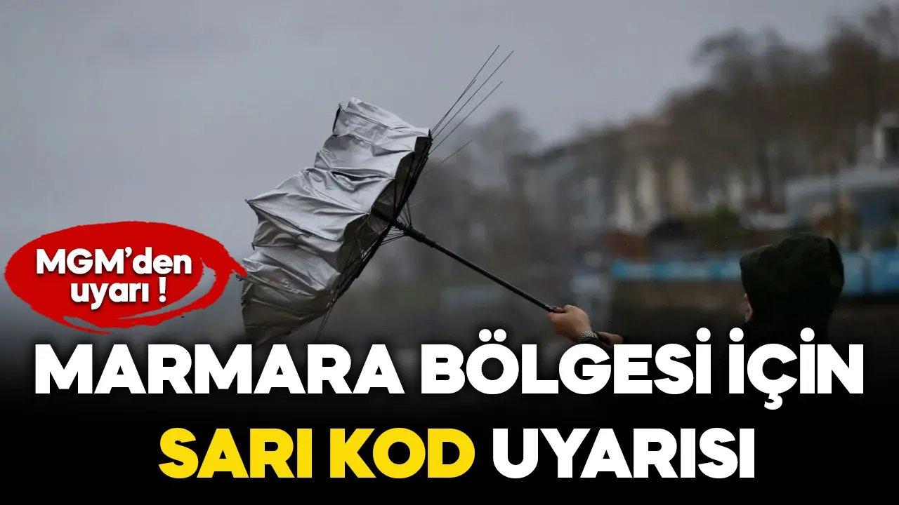 Marmara Bölgesi için sarı kod uyarısı 18 Ocak 2024 Perşembe