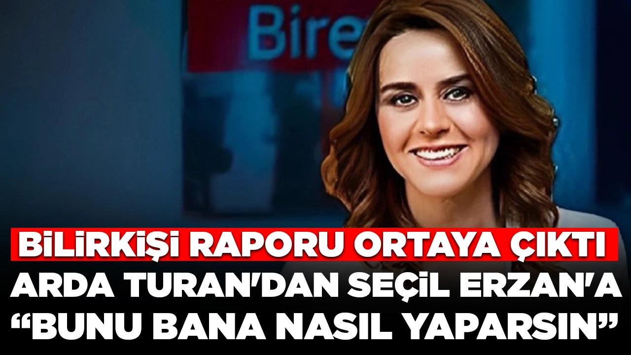 Bilirkişi raporu ortaya çıktı! Arda Turan'dan Seçil Erzan'a: 'İnsanların gözünde ne hale düştüm'