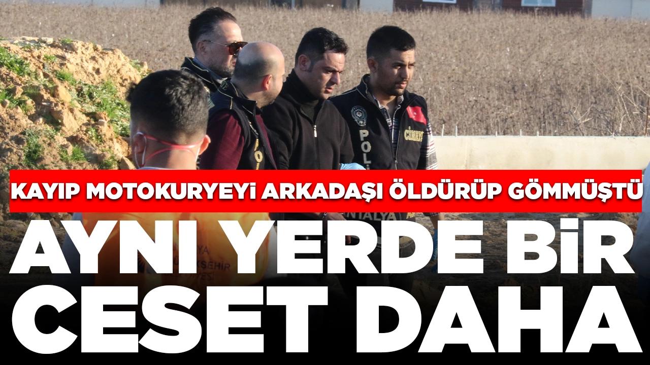 Kayıp motokuryeyi arkadaşı öldürüp gömmüştü: Aynı yerde bir ceset daha