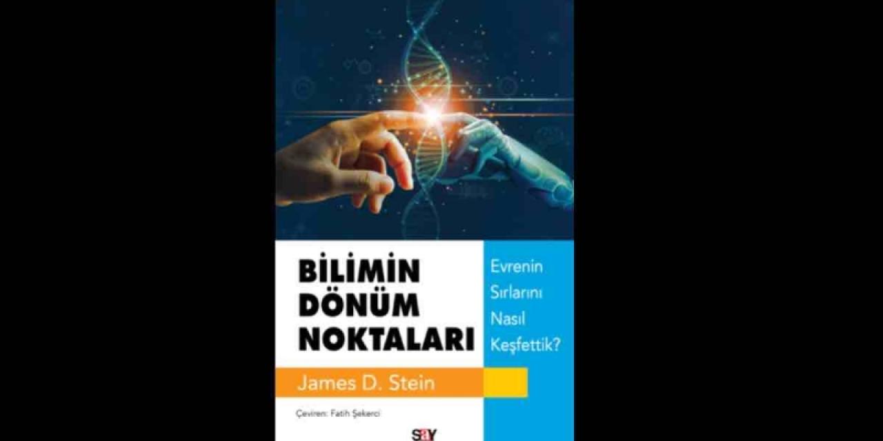 Bilimin Dönüm Noktaları Kitabı Konusu Nedir?