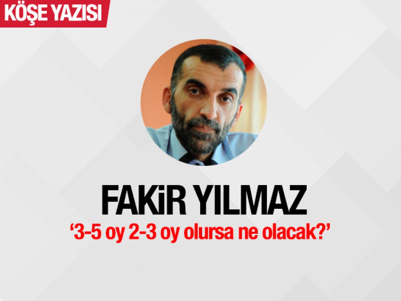 3-5 oy 2-3 oy olursa ne olacak?