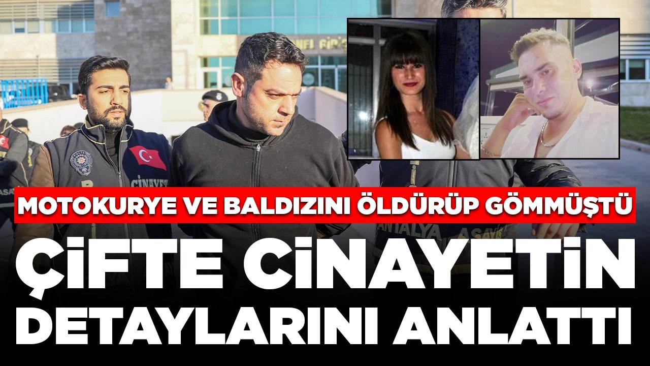 Motokurye ile baldızını öldürüp gömmüştü: Çifte cinayetin detaylarını anlattı