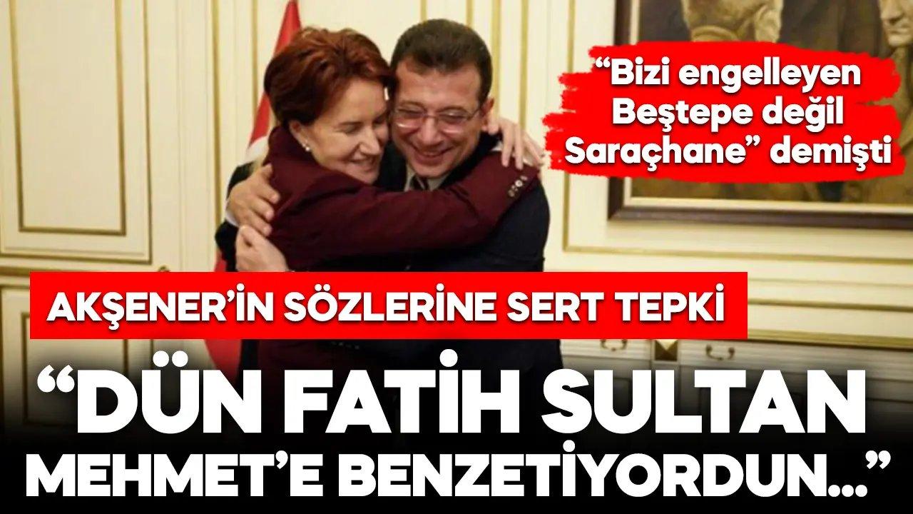 Mehmet Mert’ten Akşener’e “İmamoğlu” tepkisi: Dün Fatih Sultan Mehmet’e benzetiyordun…