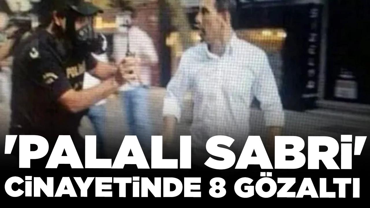 'Palalı Sabri' cinayeti: Şüpheliler adliyeye sevk edildi