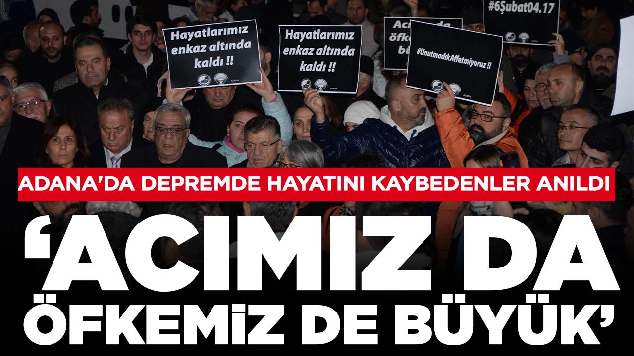 Adana'da depremde hayatını kaybedenler anıldı: 'Hayatlarımız enkaz altında kaldı'