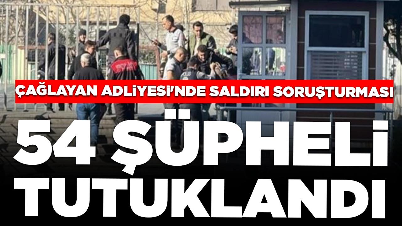 Çağlayan Adliyesi'nde terör saldırı soruşturması: 54 şüpheli tutuklandı