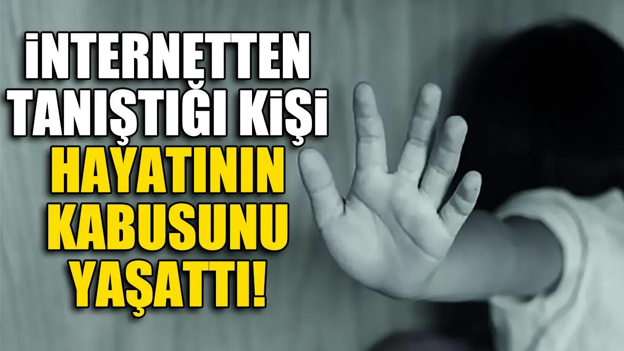 İnternetten tanıştığı adam hayatının kabusunu yaşattı! Sigara silah sayıldı...