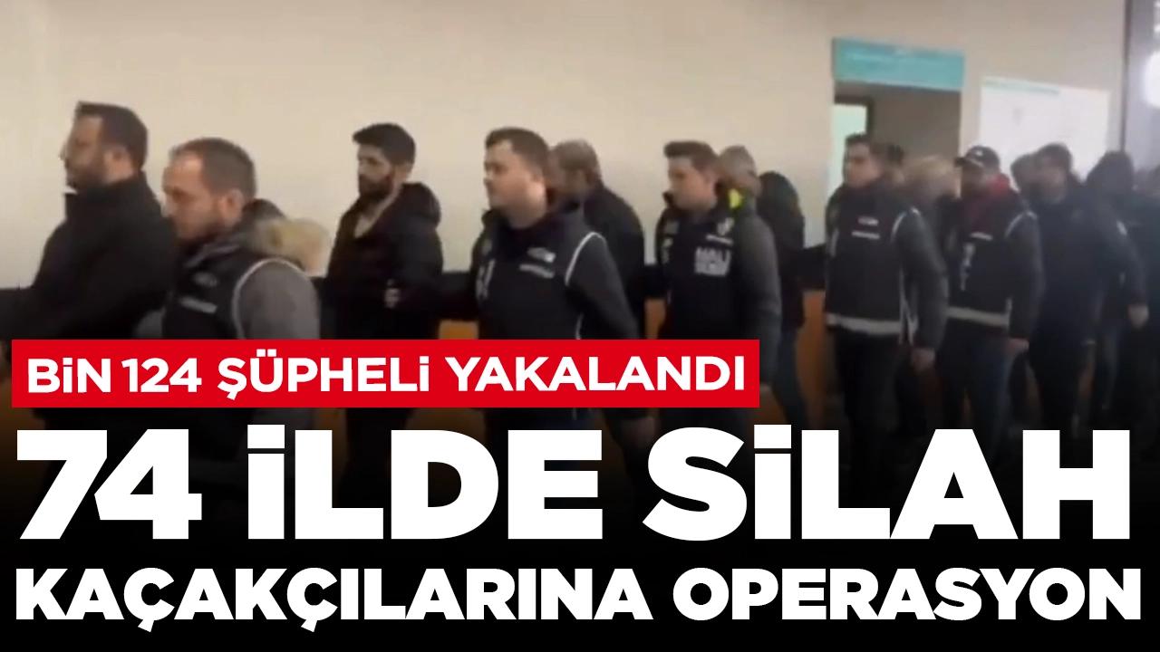 74 ilde silah kaçakçılarına operasyon: Bin 124 şüpheli yakalandı