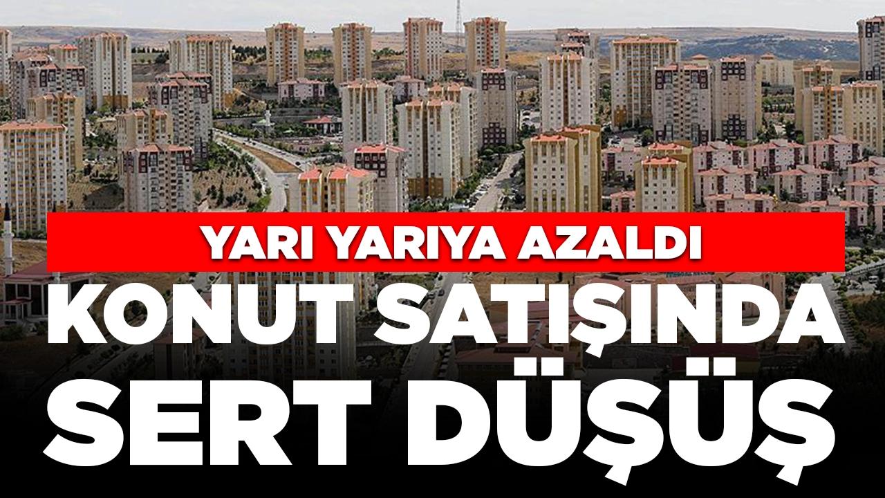 Konut satışında sert düşüş