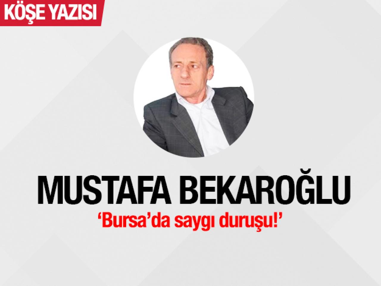 Bursa’da saygı duruşu!