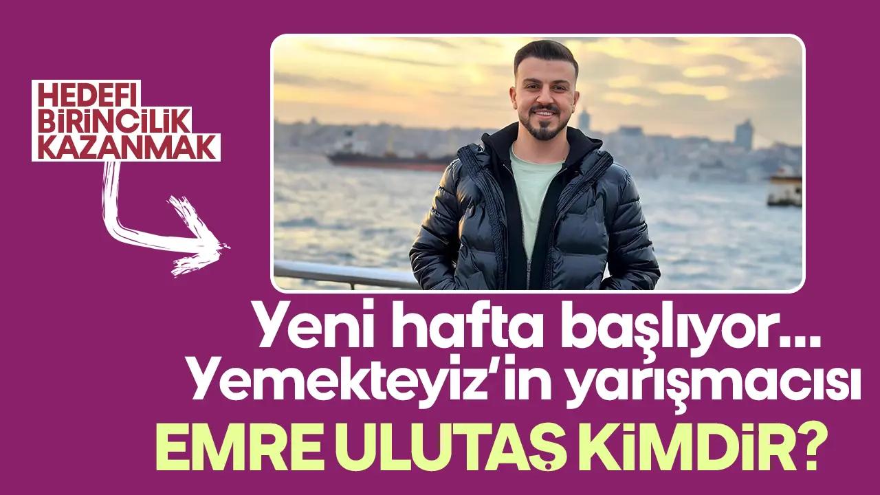 Zuhal Topal'la Yemekteyiz Emre Ulutaş kimdir? Instagram hesabı var mı