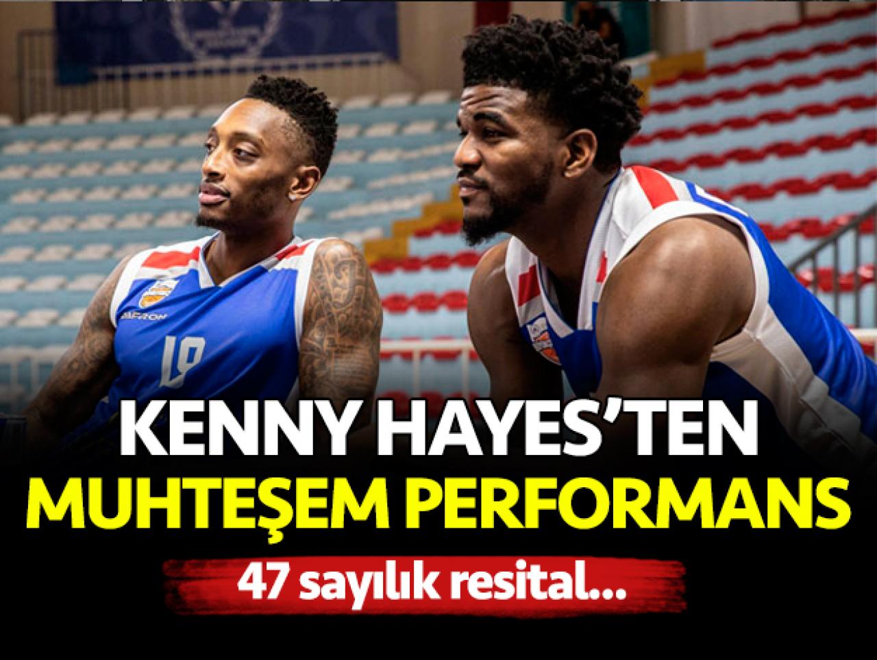 Kenny Hayes'ten kariyer rekoru!