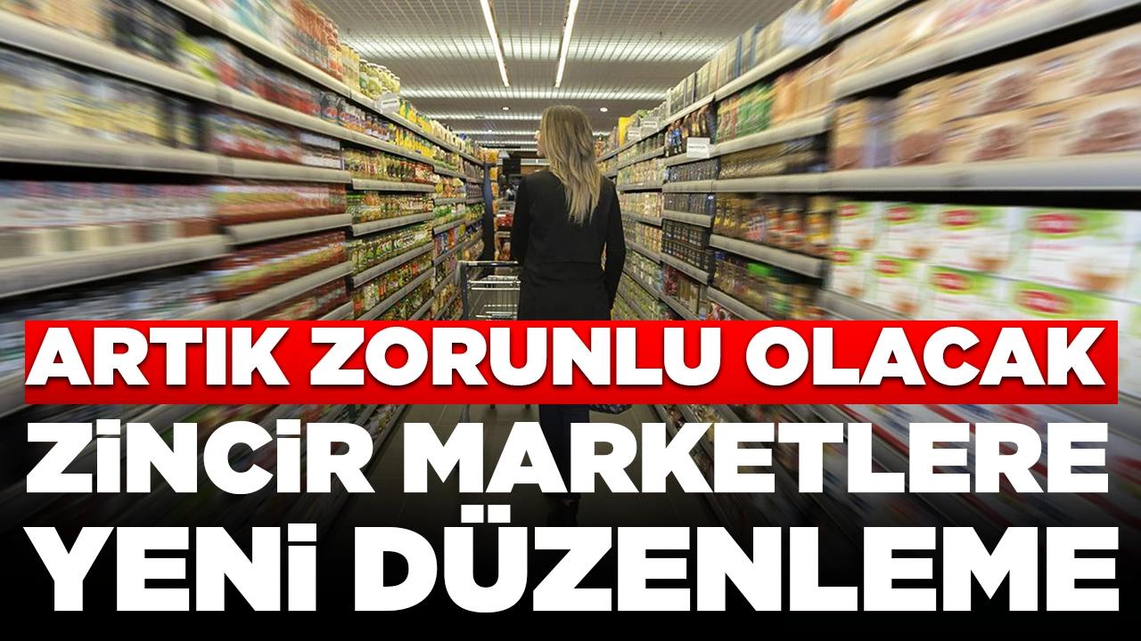 Zincir marketlere yeni düzenleme: Artık o ürünleri bulundurmak zorunlu olacak