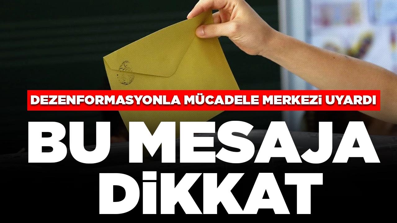 Dezenformasyonla Mücadele Merkezi seçim öncesi uyardı: Bu mesaja dikkat, dolandırıcılık tehlikesi