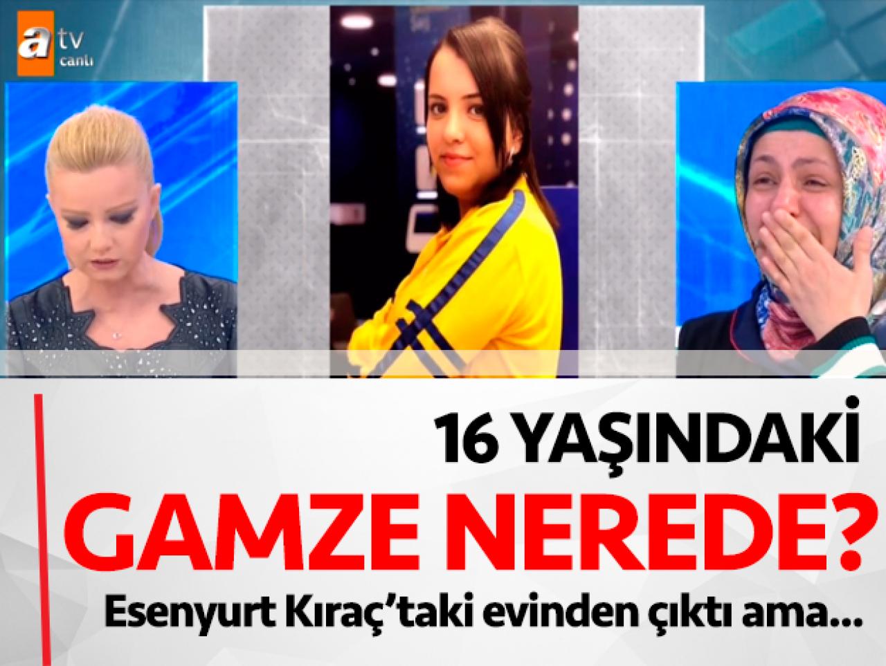 Esenyurt Kıraç'taki Gamze Tibet nerede? Müge Anlı onu arıyor