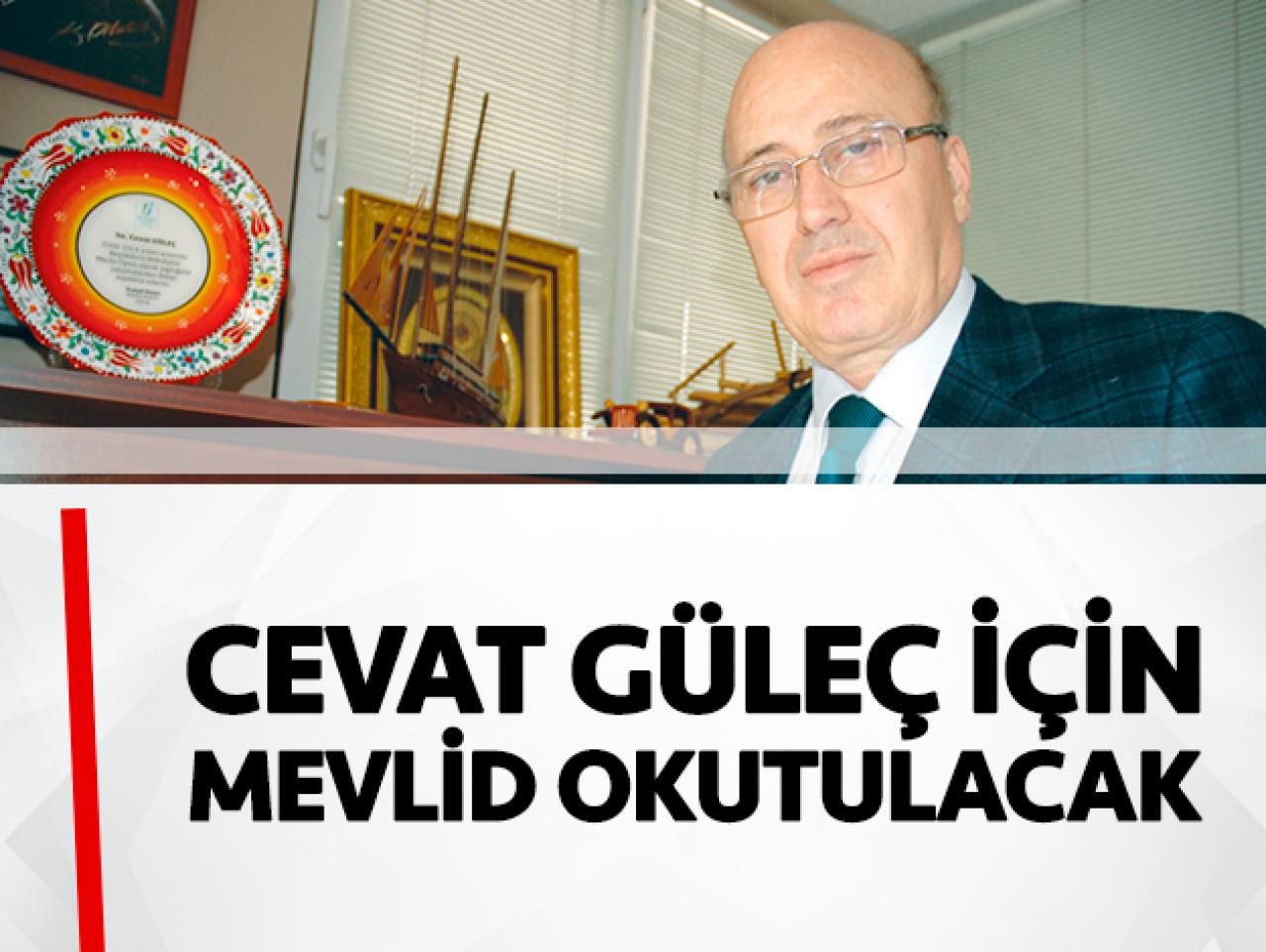 Güleç için mevlid okutulacak