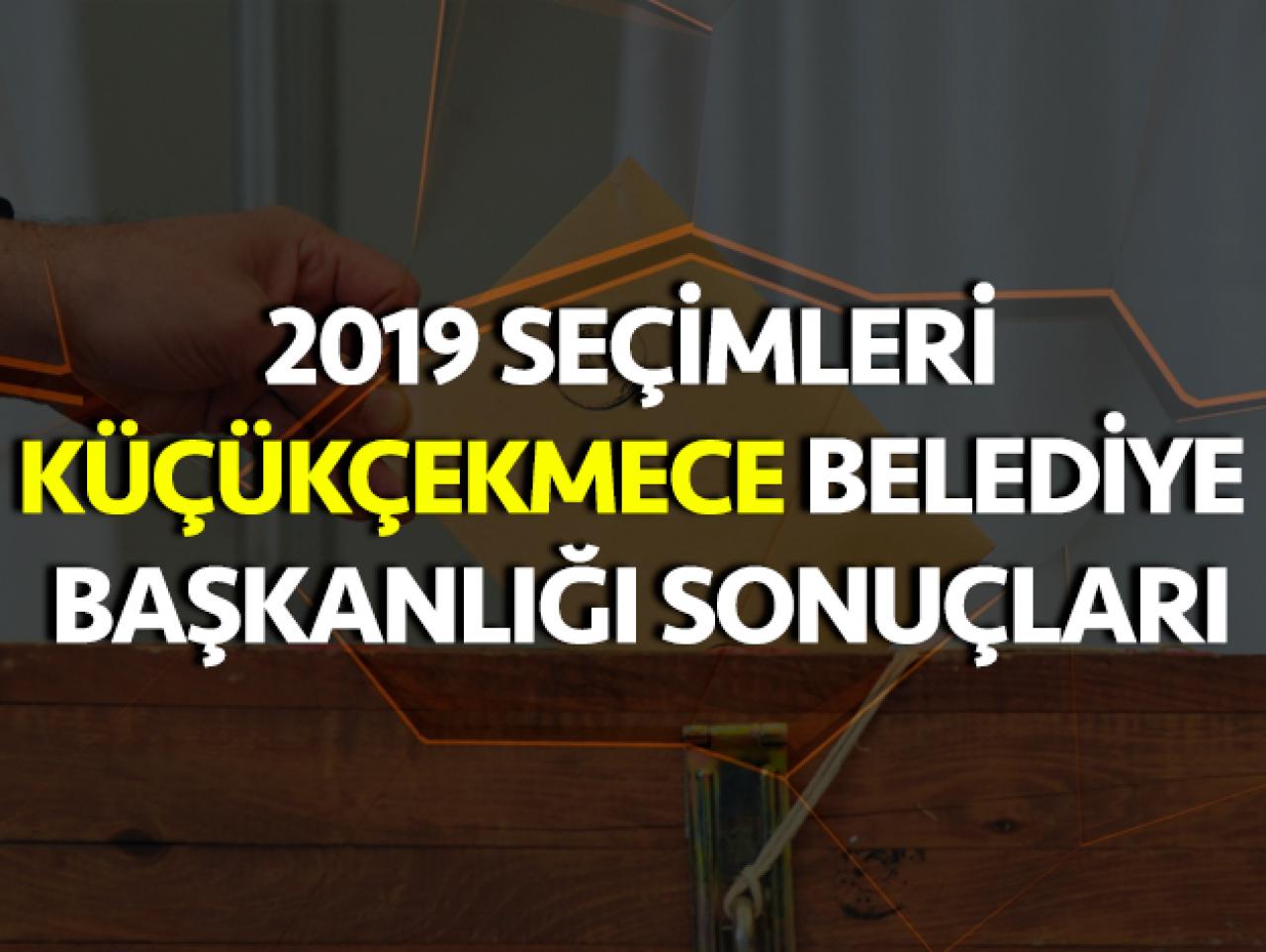 31 Mart 2019 Küçükçekmece Belediye Başkanlığı Seçim Sonuçları