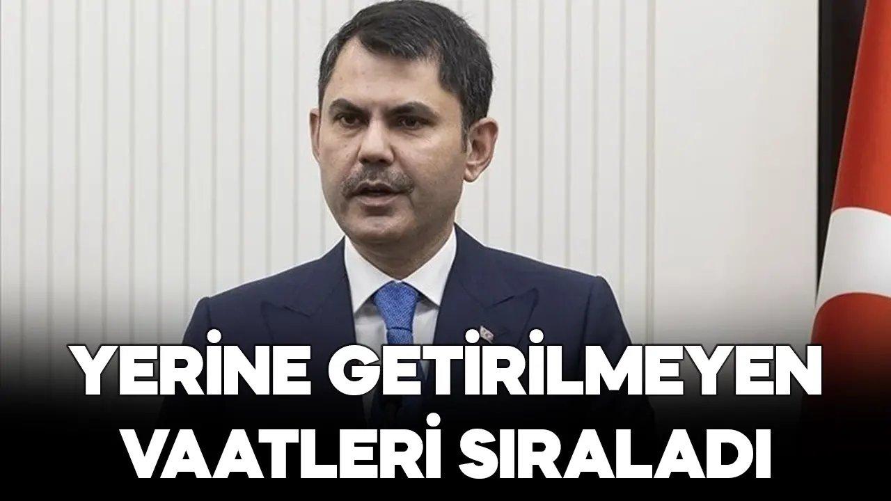 Murat Kurum, İBB'nin yerine getirmediği vaatleri sıraladı