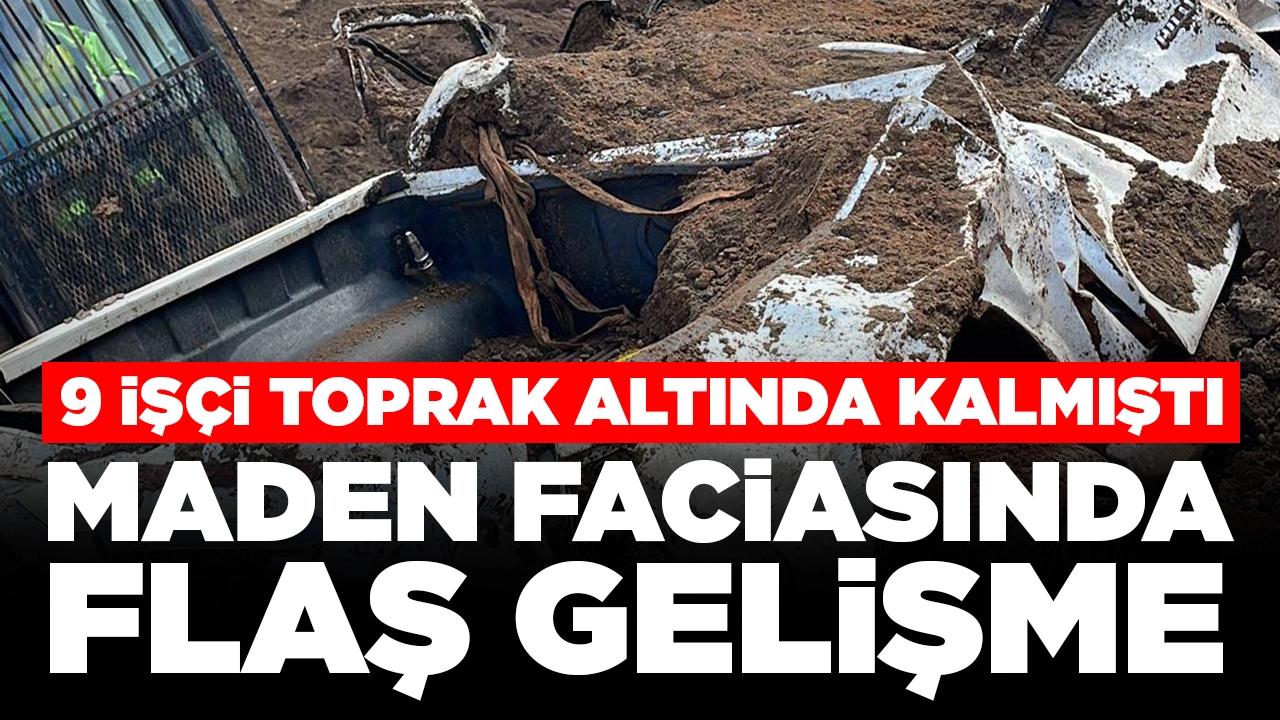 İliç'teki 9 işçinin toprak altında kaldığı maden faciasında flaş gelişme